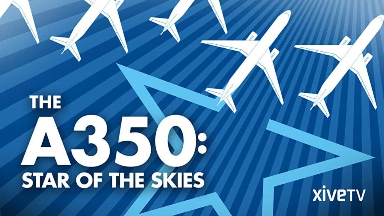 Backdrop – The A350: Star of the Skies