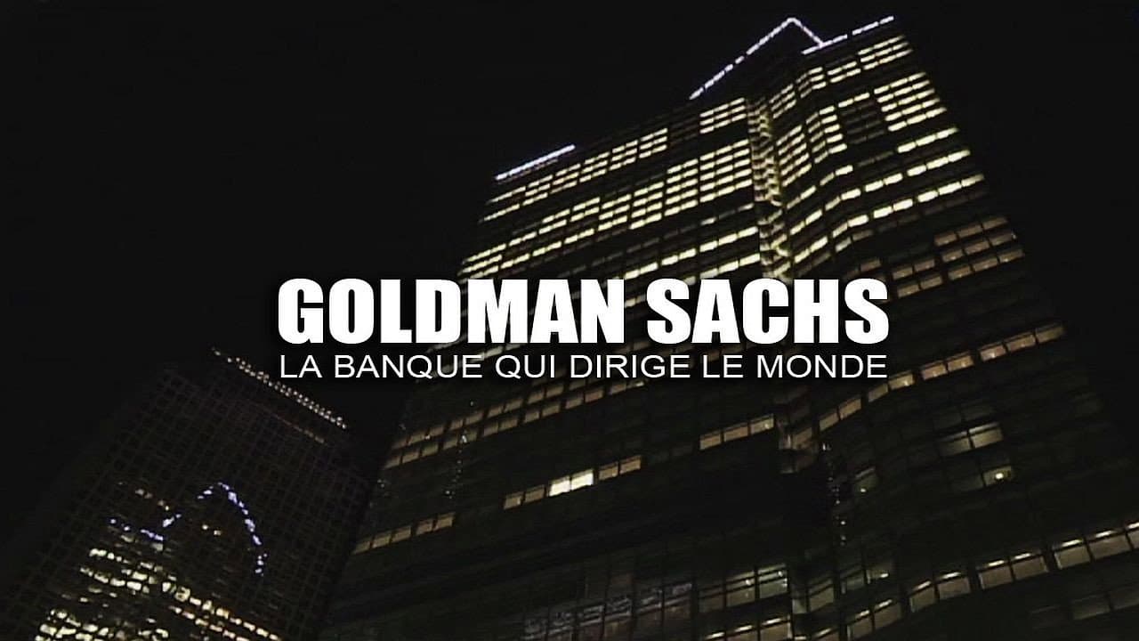 Backdrop – Goldman Sachs: Eine Bank lenkt die Welt