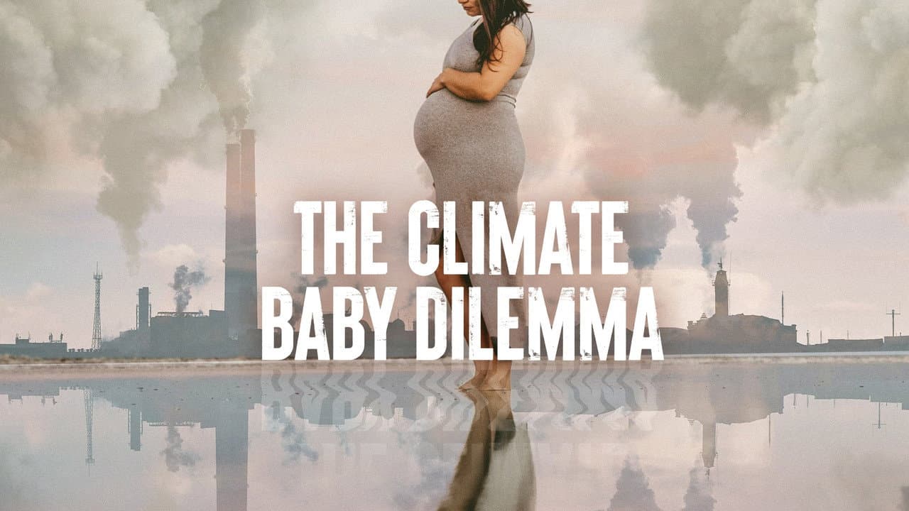 Backdrop – The Climate Baby Dilemma