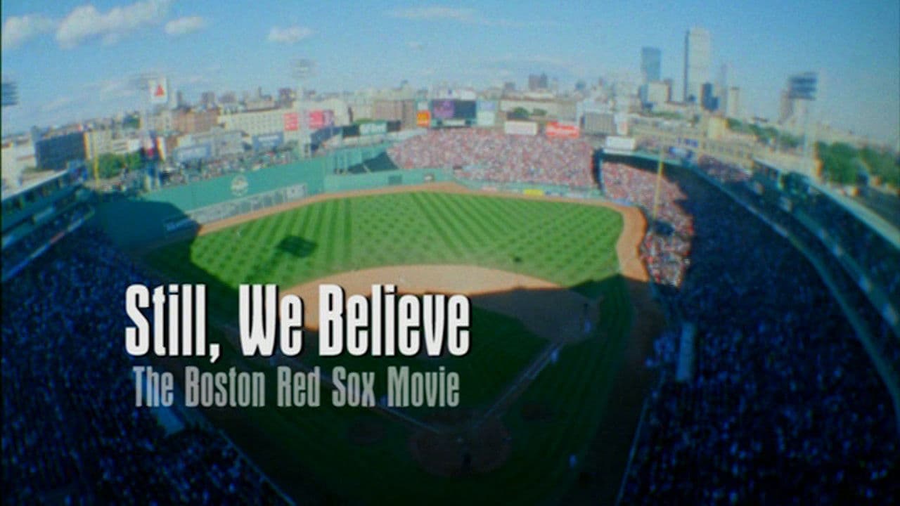 Backdrop – Still We Believe: The Boston Red Sox Movie