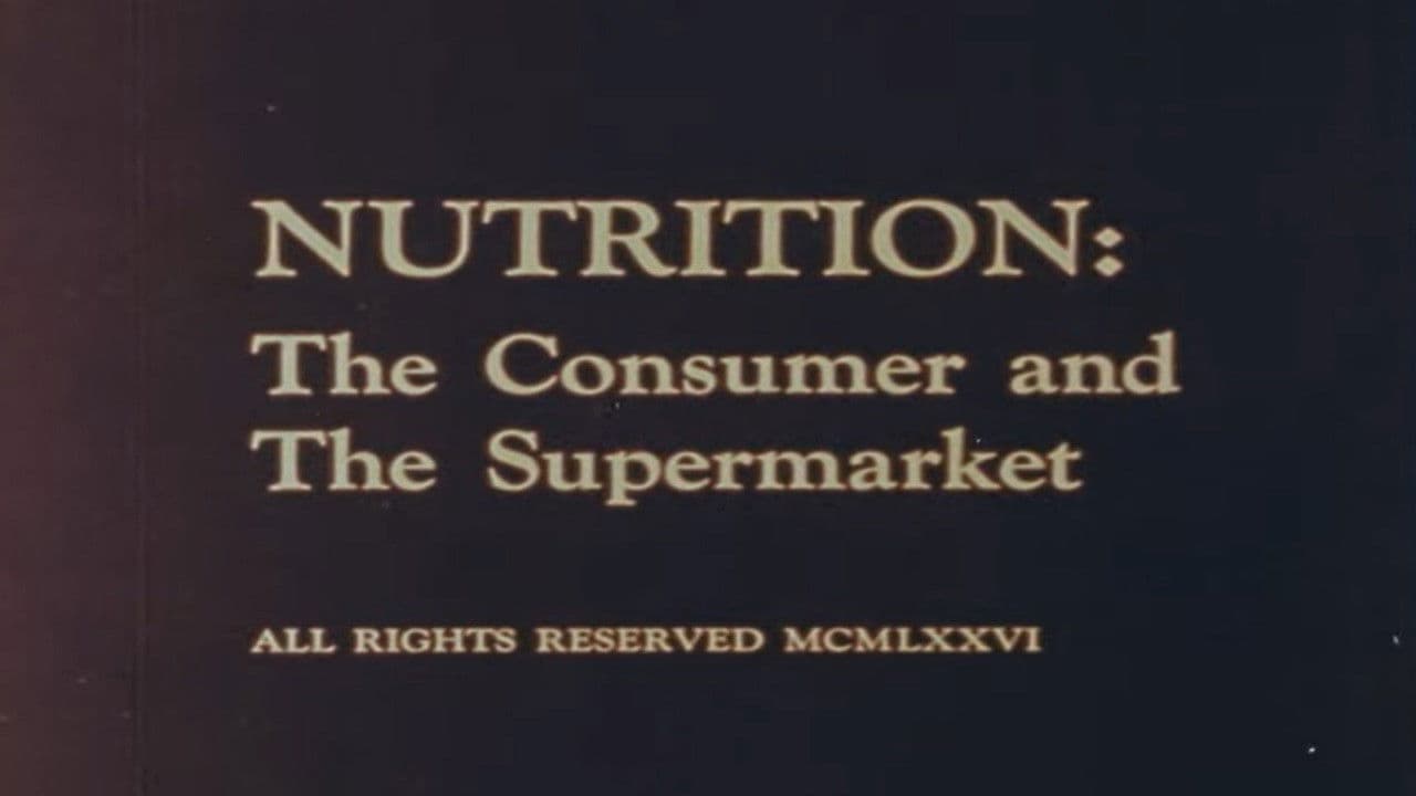 Backdrop – Nutrition: The Consumer and The Supermarket