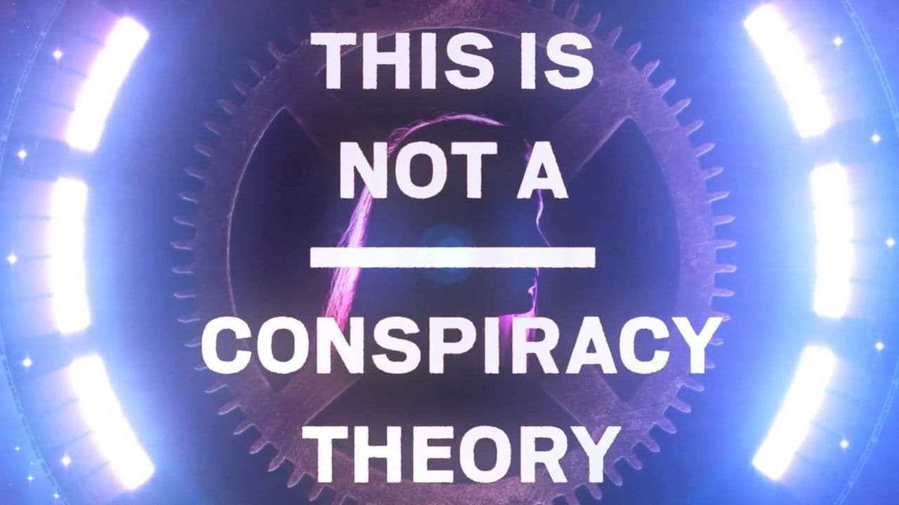 Backdrop – This is Not a Conspiracy Theory