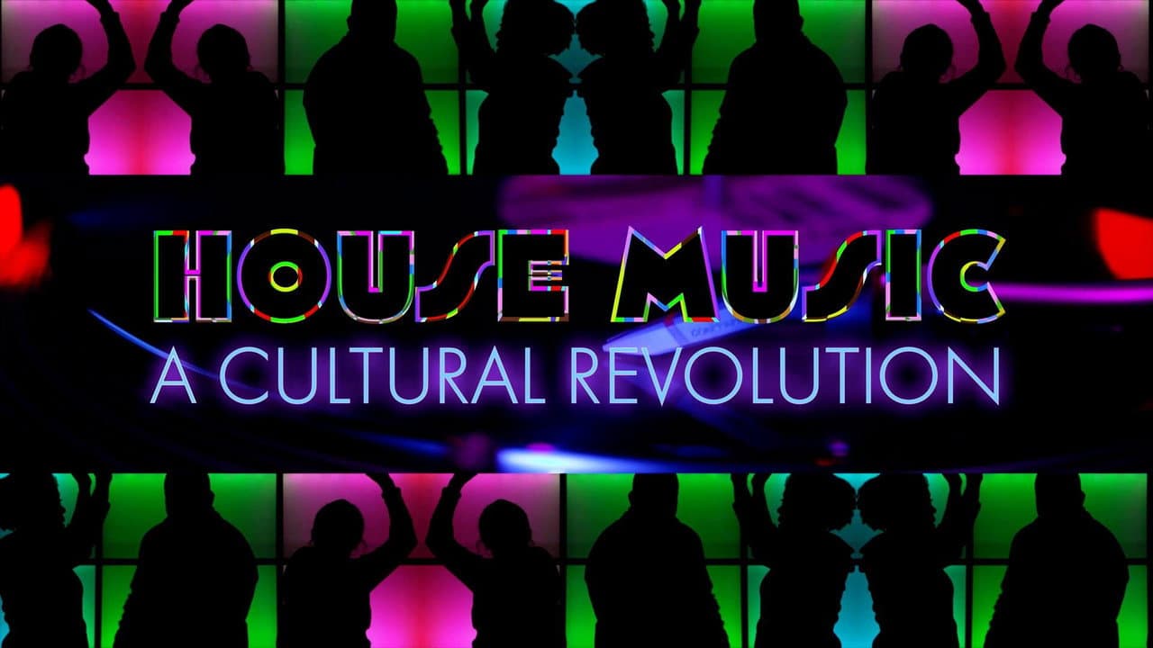 Backdrop – House Music: A Cultural Revolution