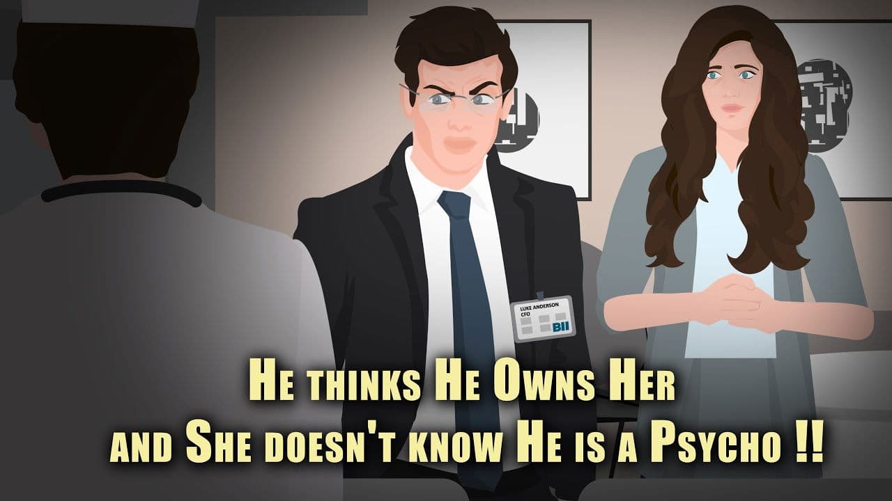 Backdrop – He thinks He Owns Her and She doesn't know He is a Psycho !!