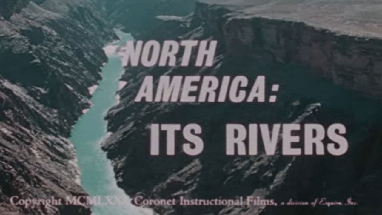 Backdrop – North America: Its Rivers