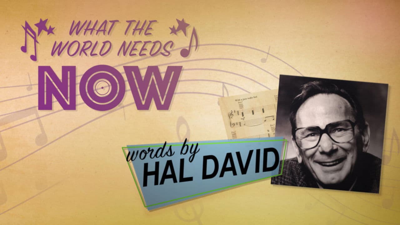Backdrop – What the World Needs Now: Words by Hal David
