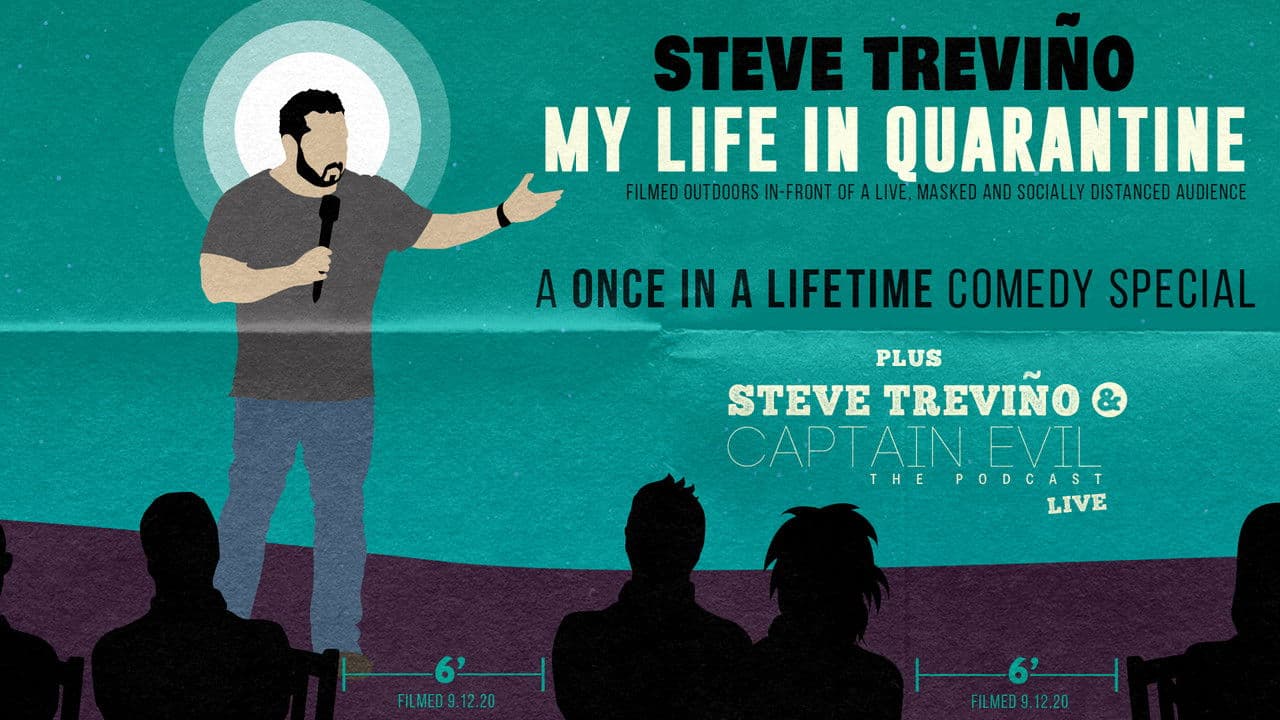 Backdrop – Steve Treviño: My Life In Quarantine