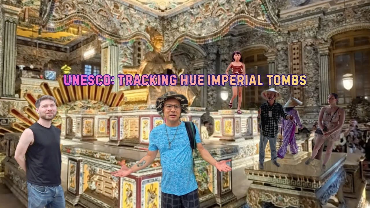 Backdrop – UNESCO Tracking the Hue Imperial Tombs