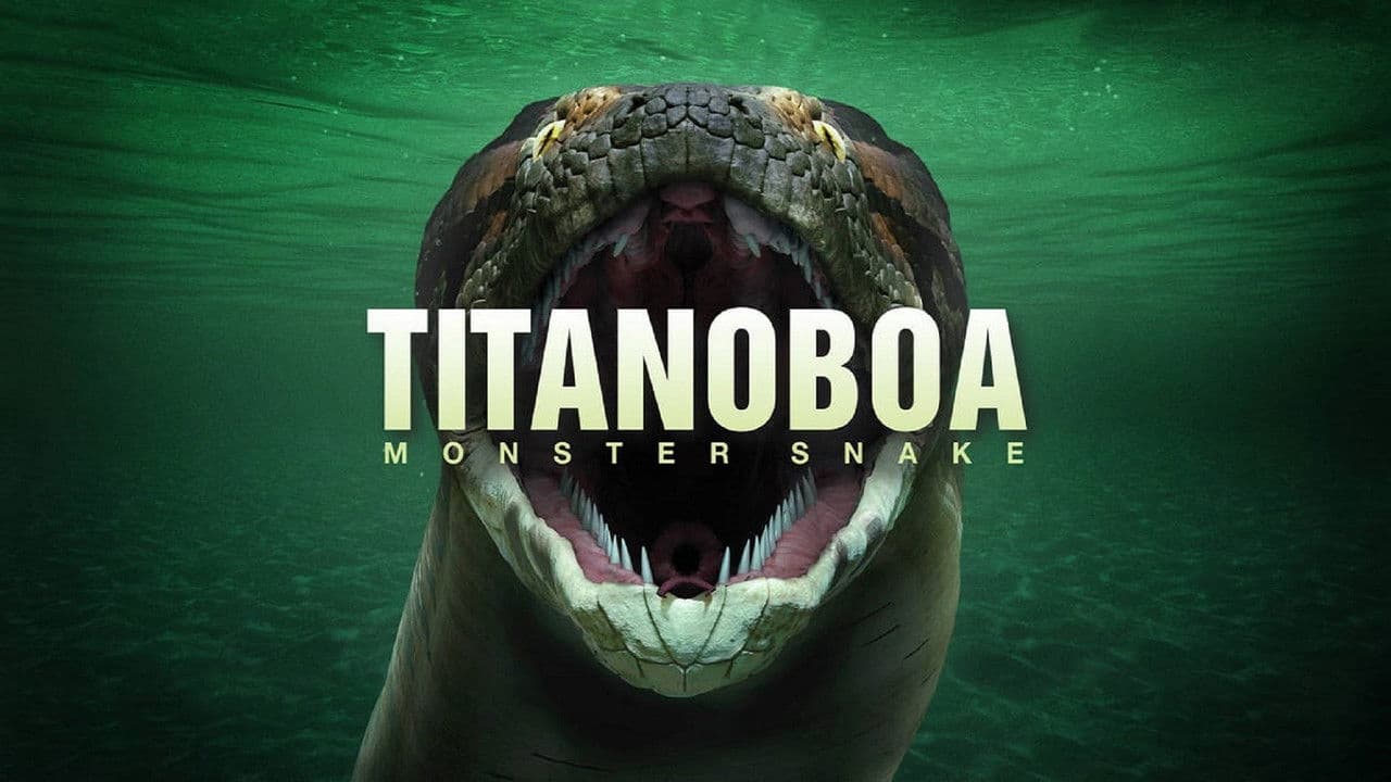 Backdrop – Titanoboa: Monster Snake