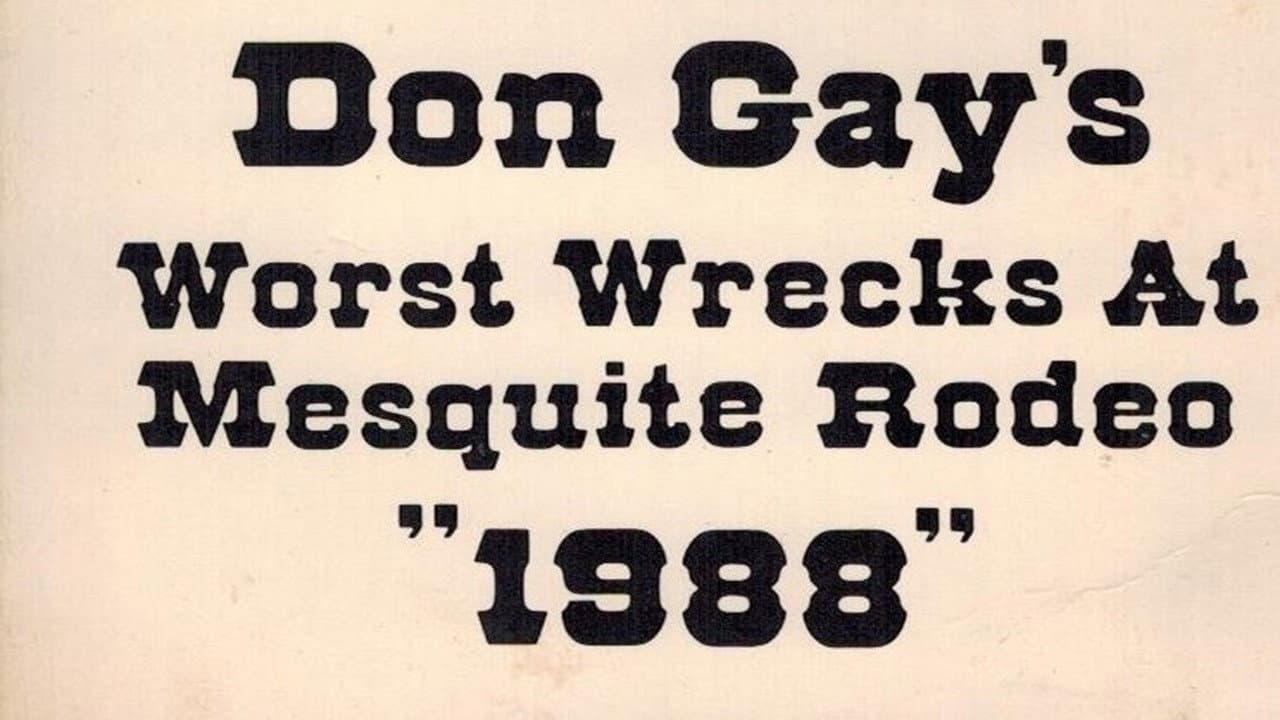 Backdrop – Don Gay's Worst Wrecks At Mesquite Rodeo 1988