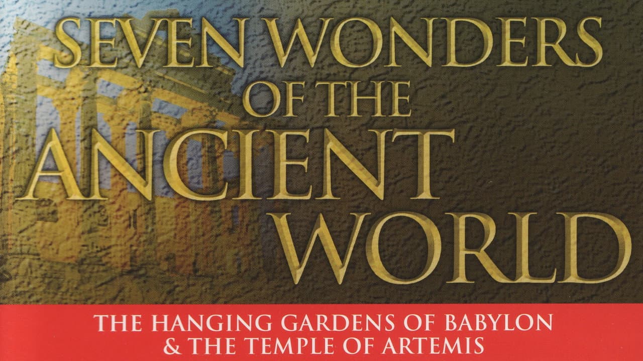 Backdrop – Seven Wonders of the Ancient World: The Wonders of the East