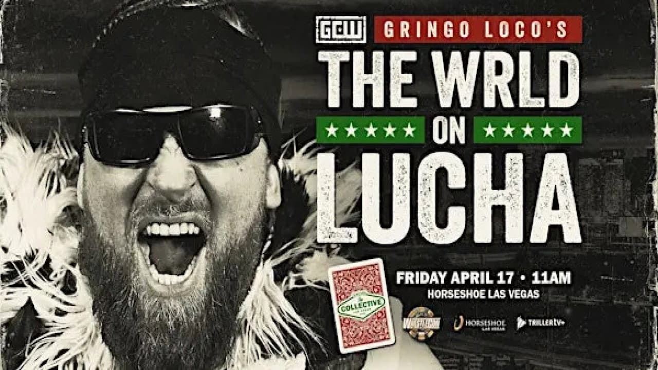 Backdrop – GCW: Gringo Loco's The WRLD on Lucha 2026