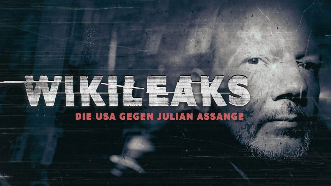 Backdrop – Wikileaks - Die USA gegen Julian Assange