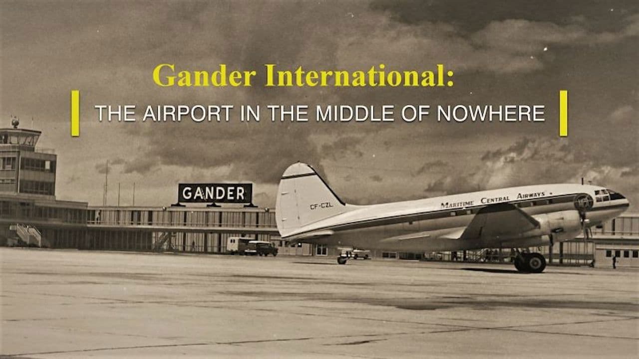 Backdrop – Gander International: The Airport in the Middle of Nowhere