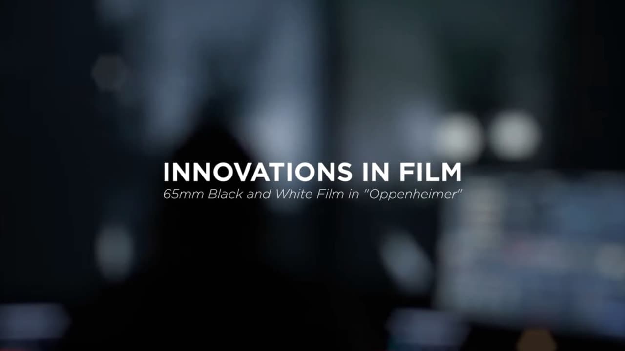 Backdrop – Innovations in Film: 65mm Black and White Film in Oppenheimer