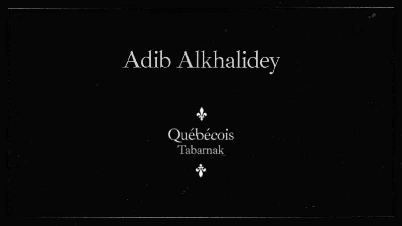 Backdrop – Adib Alkhalidey: Québécois Tabarnak
