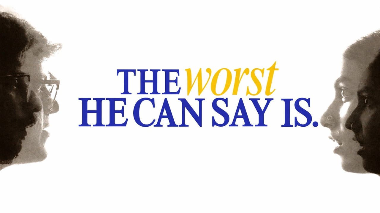 Backdrop – The Worst He Can Say Is.