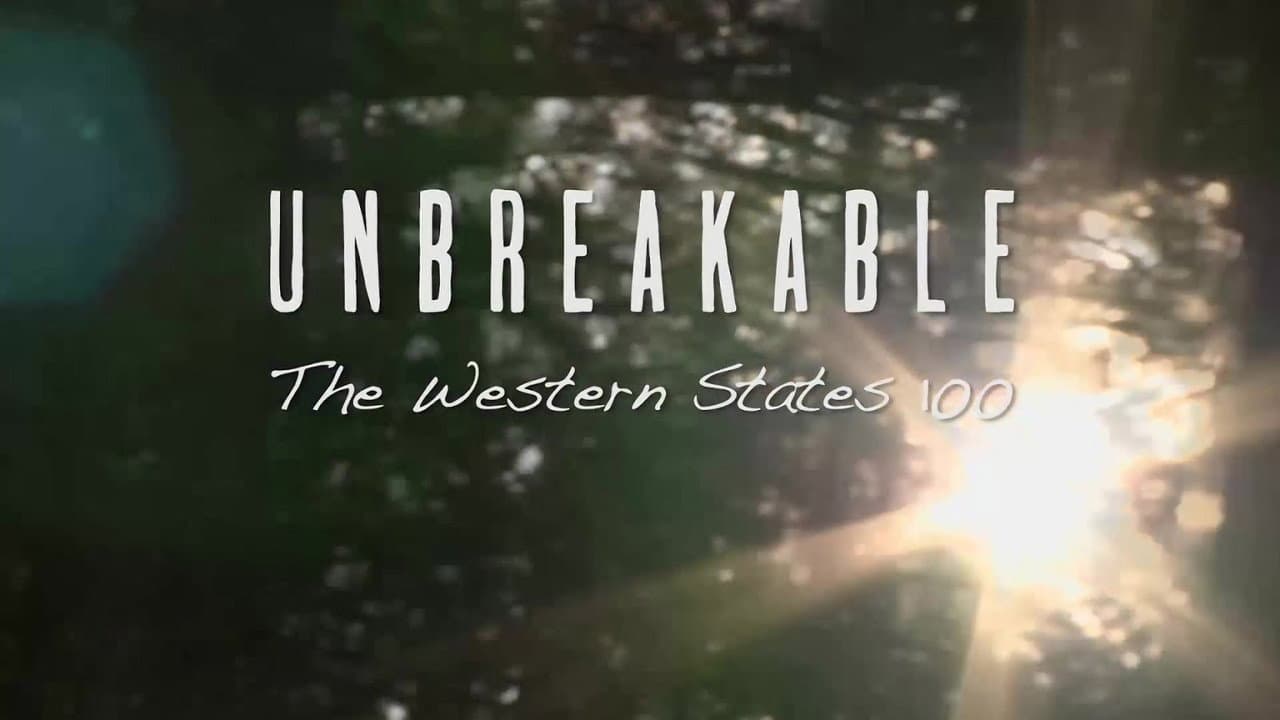 Backdrop – Unbreakable: The Western States 100