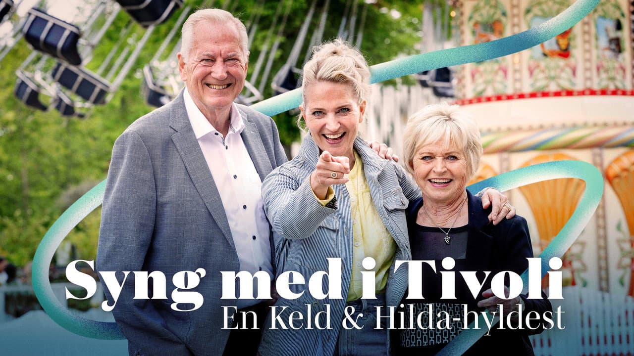 Backdrop – Syng med i Tivoli - En Keld & Hilda-hyldest