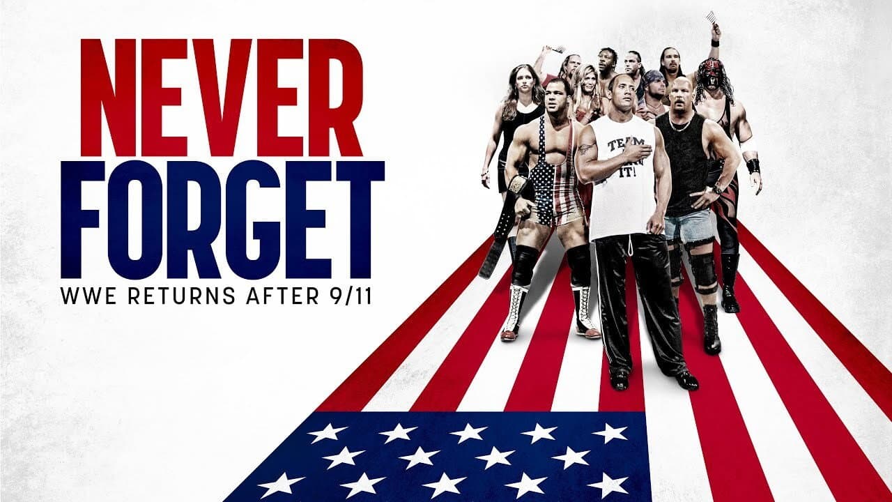 Backdrop – Never Forget: WWE Returns After 9/11