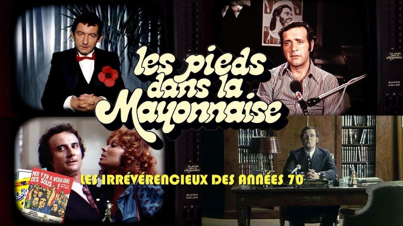 Backdrop – Les Pieds dans la mayonnaise : Les Irrévérencieux des années 70