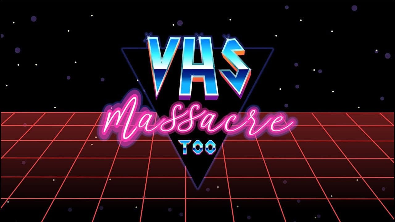 Backdrop – VHS Massacre Too