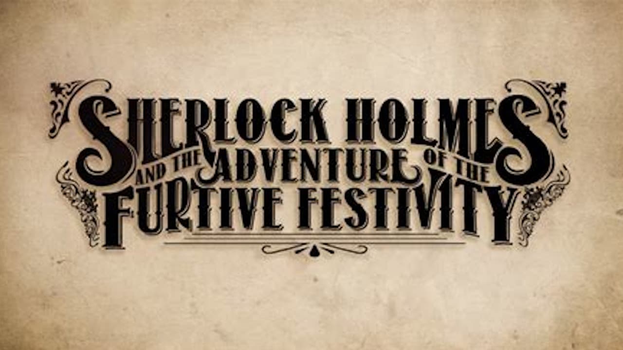 Backdrop – Sherlock Holmes and the Adventures of the Furtive Festivity