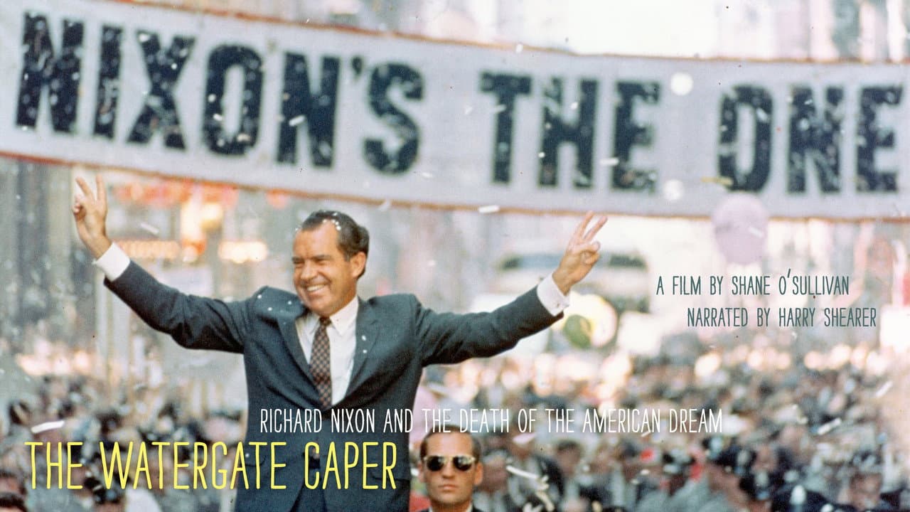 Backdrop – The Watergate Caper: Richard Nixon and the Death of the American Dream