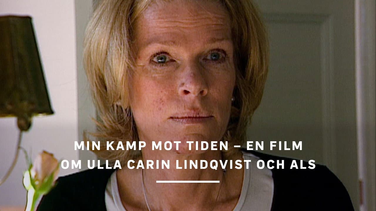 Backdrop – Min kamp mot tiden - En film om Ulla Carin Lindqvist och ALS