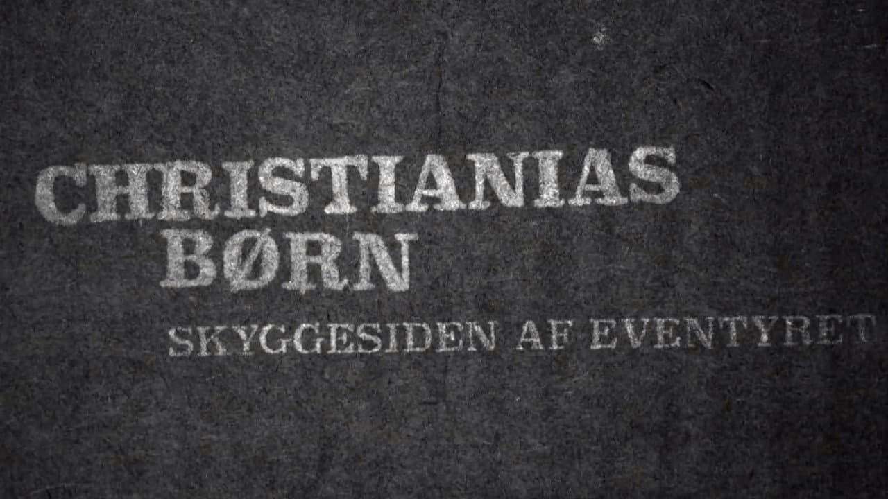 Backdrop – Christianias Børn: Skyggesiden af eventyret