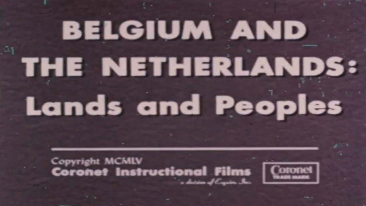 Backdrop – Belgium and The Netherlands: Lands and Peoples