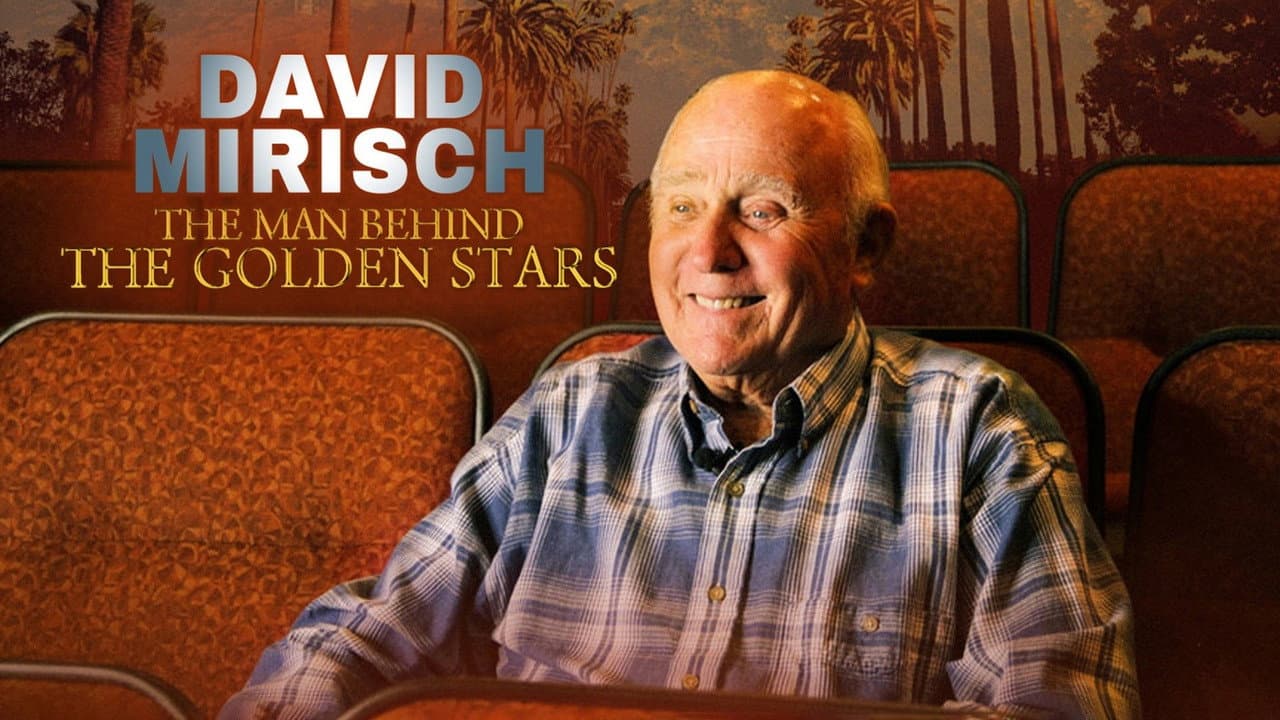 Backdrop – David Mirisch, the Man Behind the Golden Stars