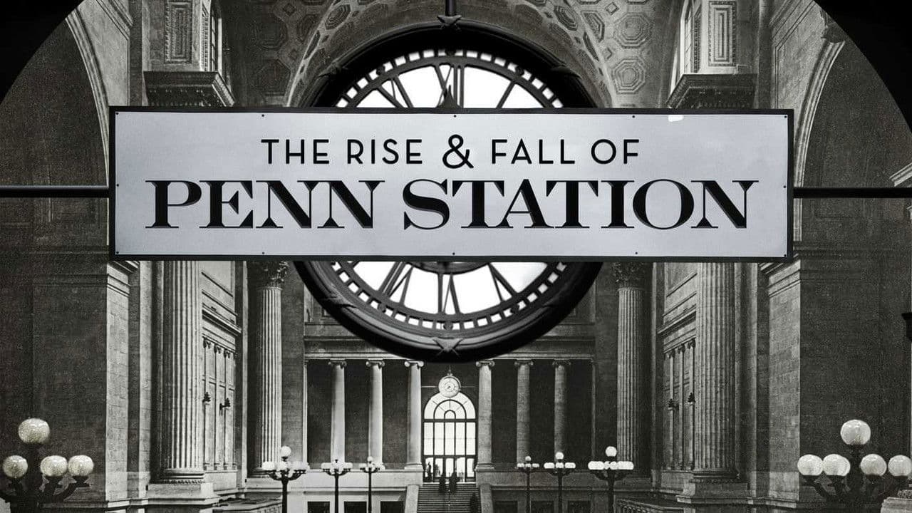 Backdrop – The Rise & Fall of Penn Station