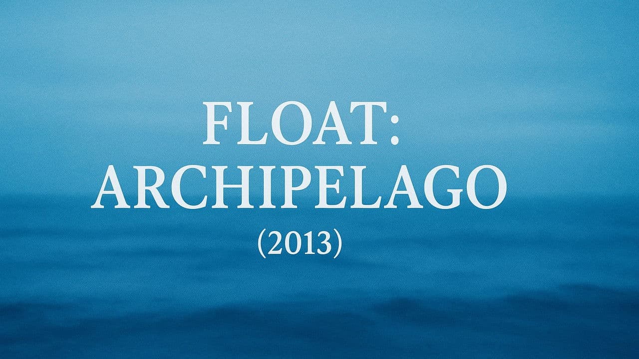Backdrop – Float: Archipelago