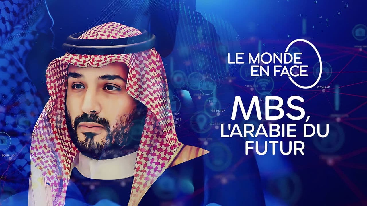 Backdrop – MBS, l’Arabie du futur