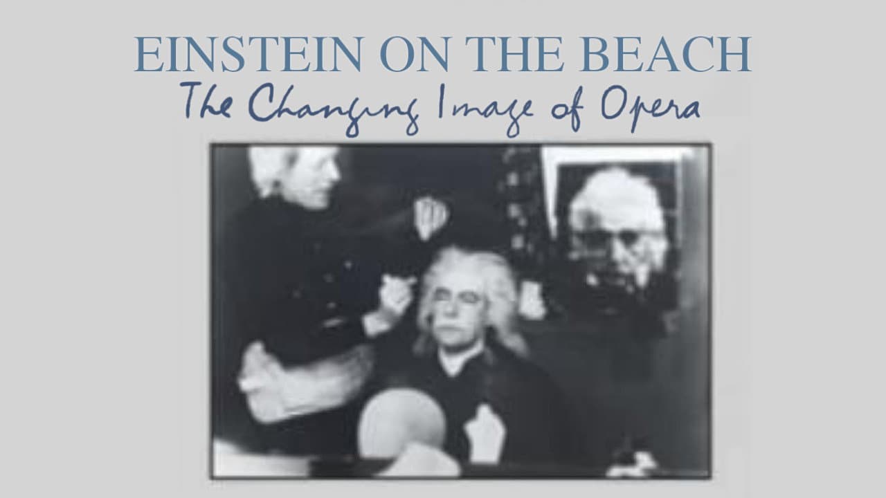 Backdrop – Einstein on the Beach: The Changing Image of Opera