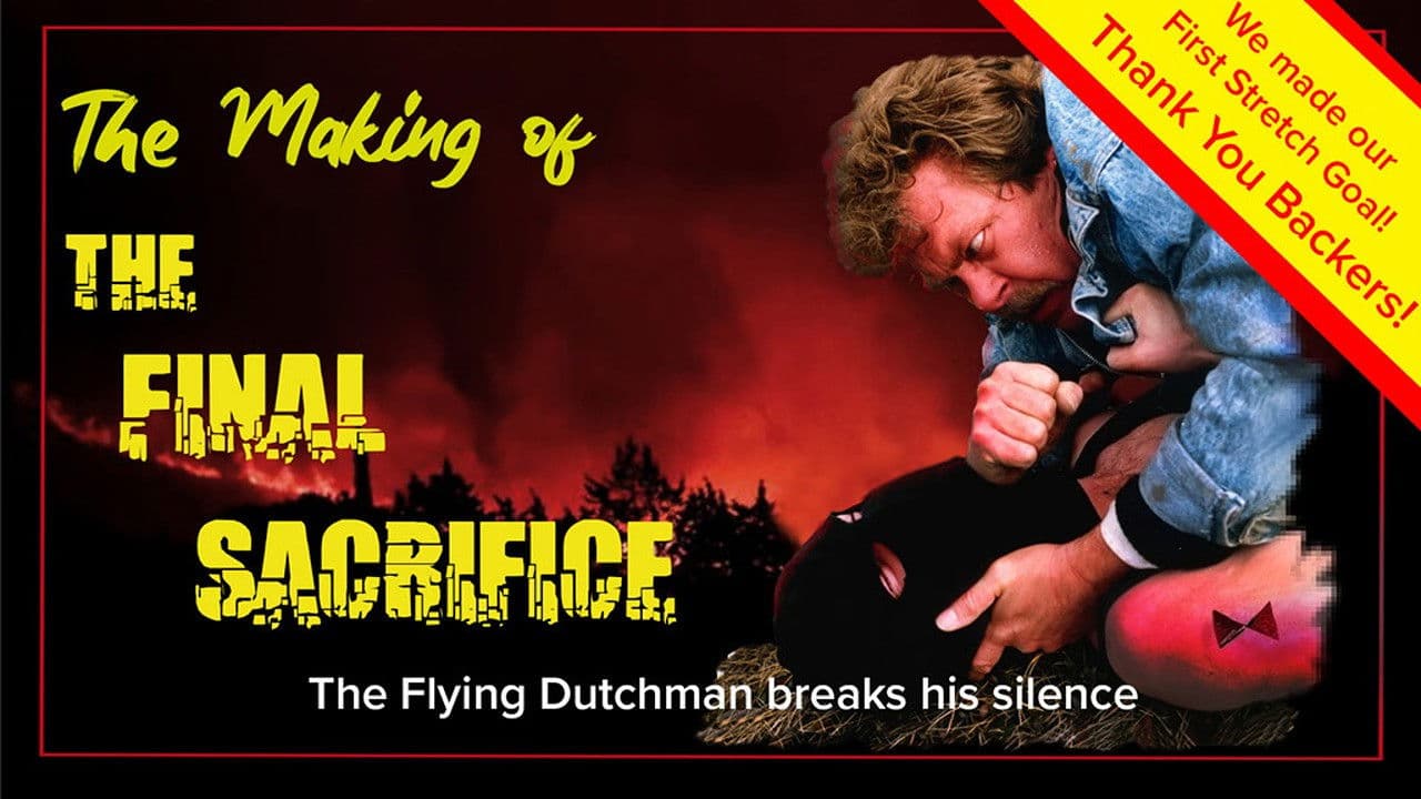 Backdrop – The Making of The Final Sacrifice