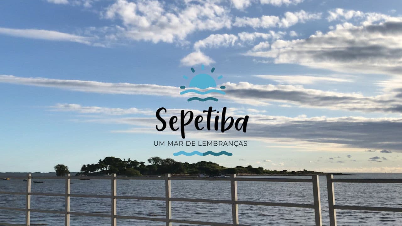Backdrop – Sepetiba | Um Mar de Lembranças