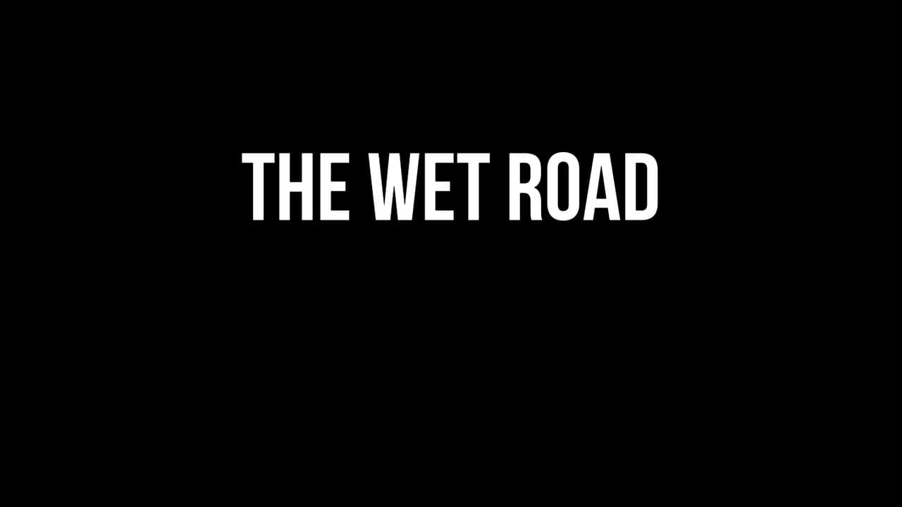 Backdrop – The Wet Road