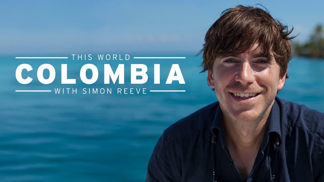 Backdrop – Colombia with Simon Reeve