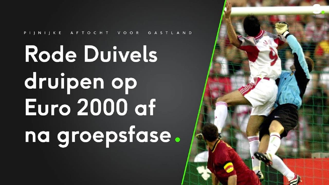 Backdrop – Euro 2000: Pijnlijke aftocht voor Rode Duivels na groepsfase