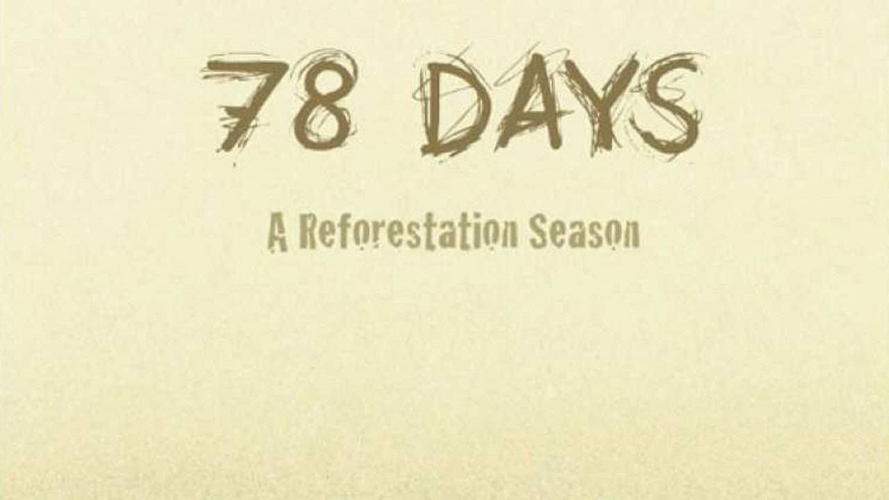 Backdrop – 78 days: A Tree Planting Documentary
