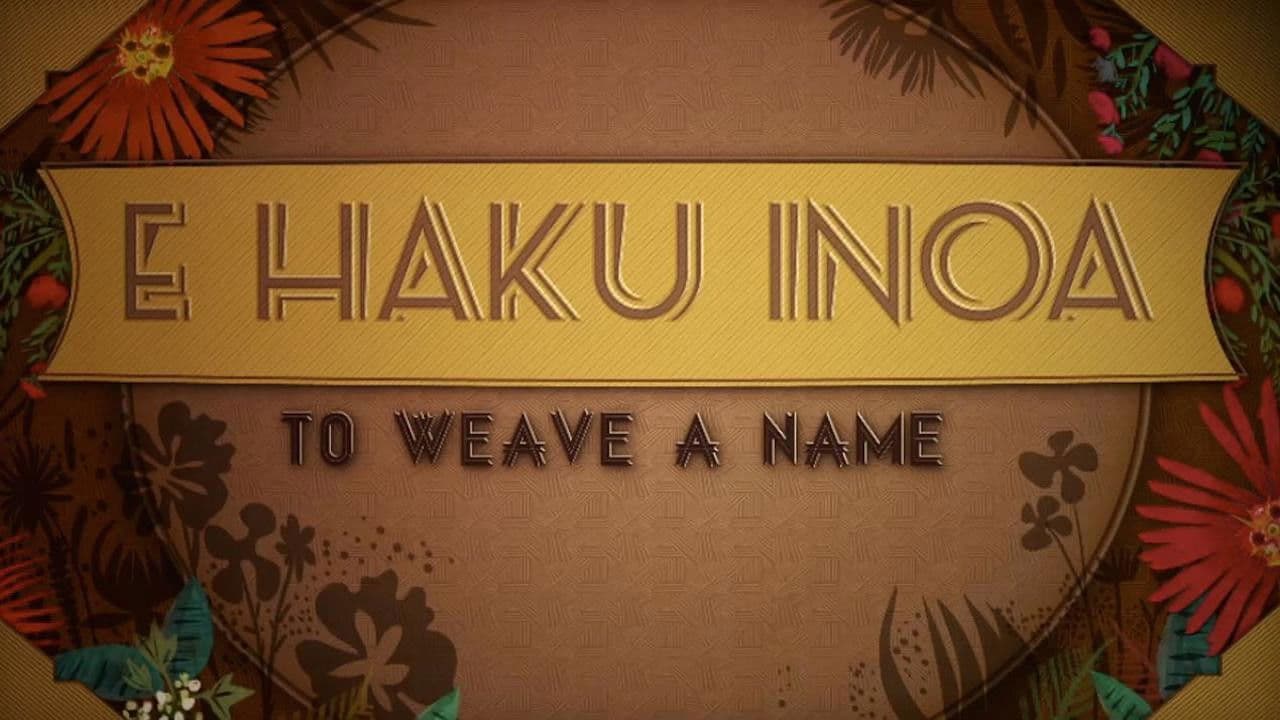 Backdrop – E Haku Inoa: To Weave a Name