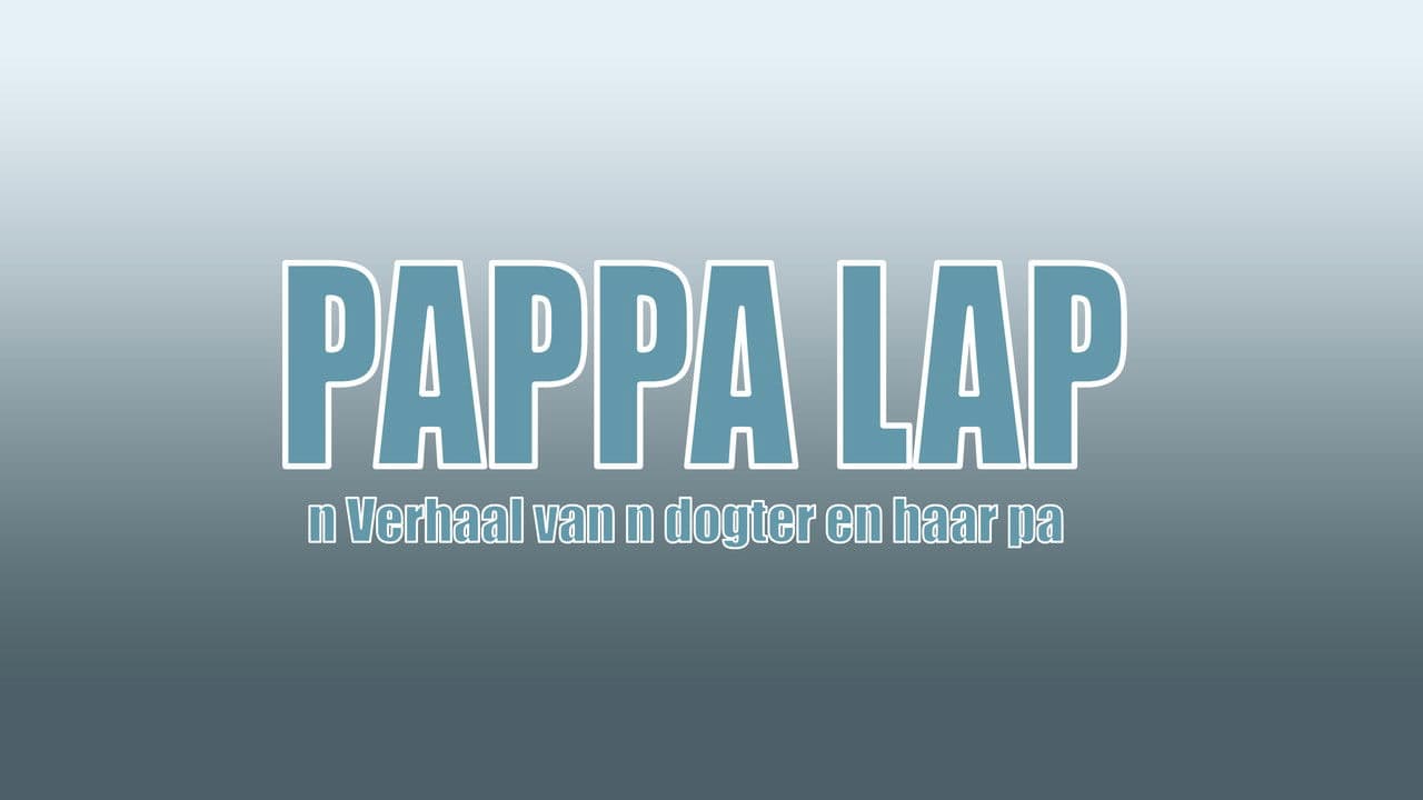 Backdrop – Pappa Lap 'n Verhaal van n pa en sy dogter