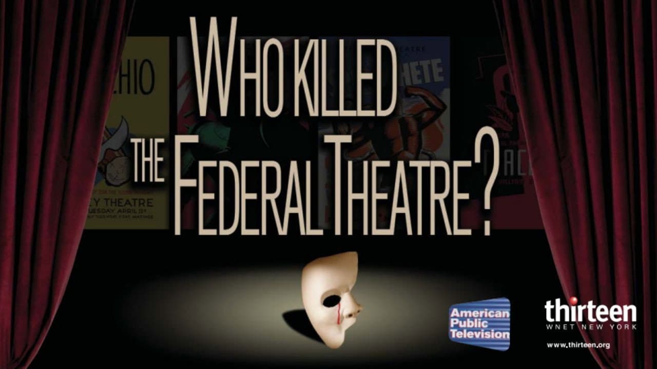 Backdrop – Who Killed the Federal Theatre?