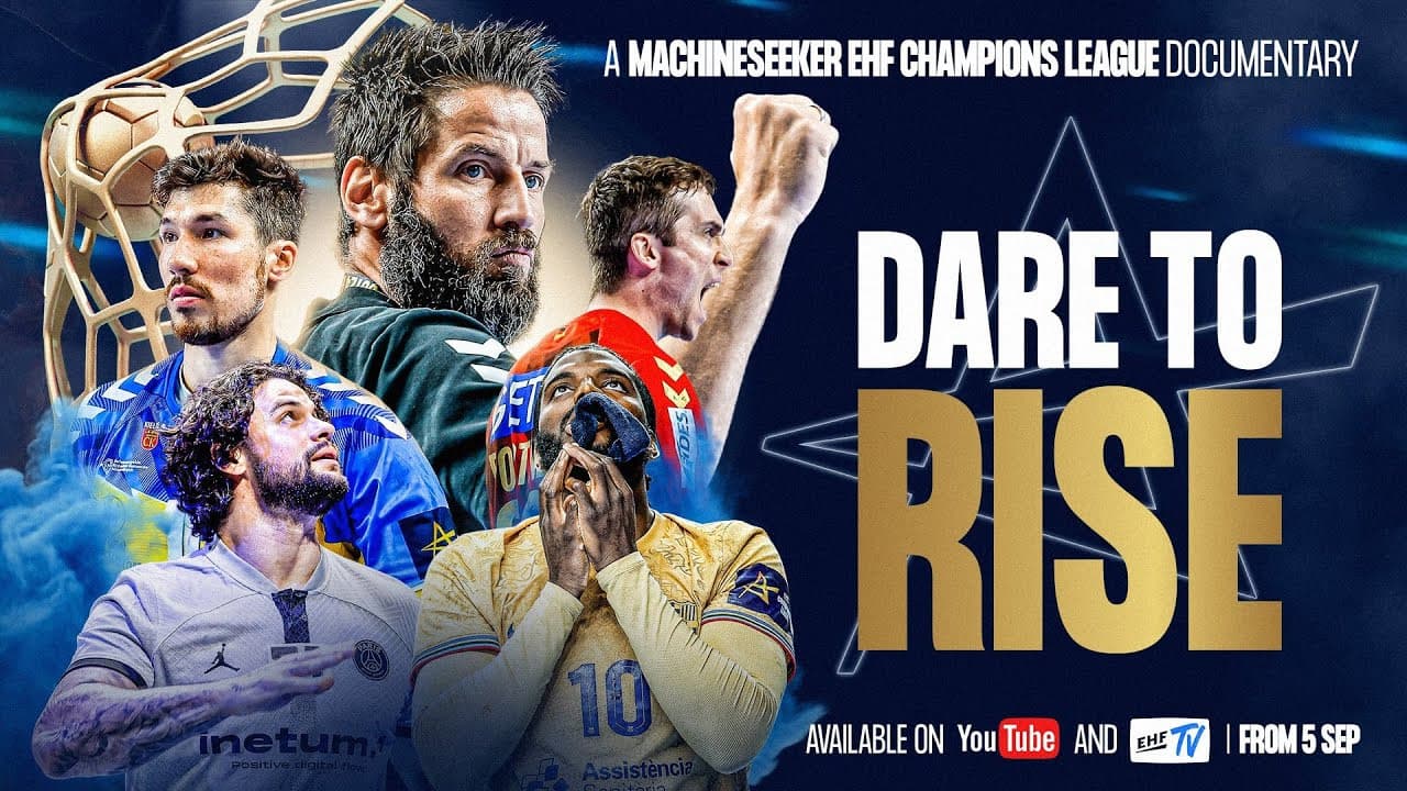 Backdrop – Dare To Rise: An EHF Champions League Documentary