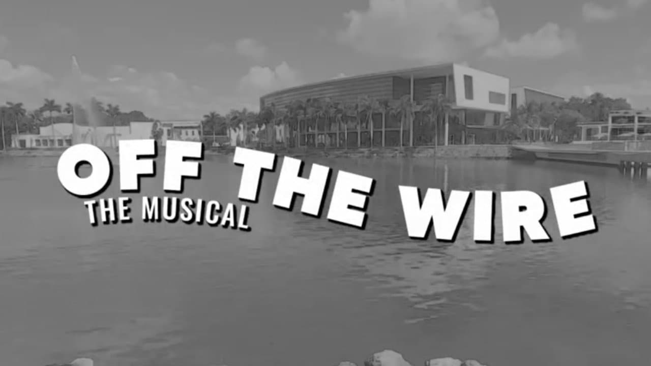 Backdrop – Off the Wire: The Musical!