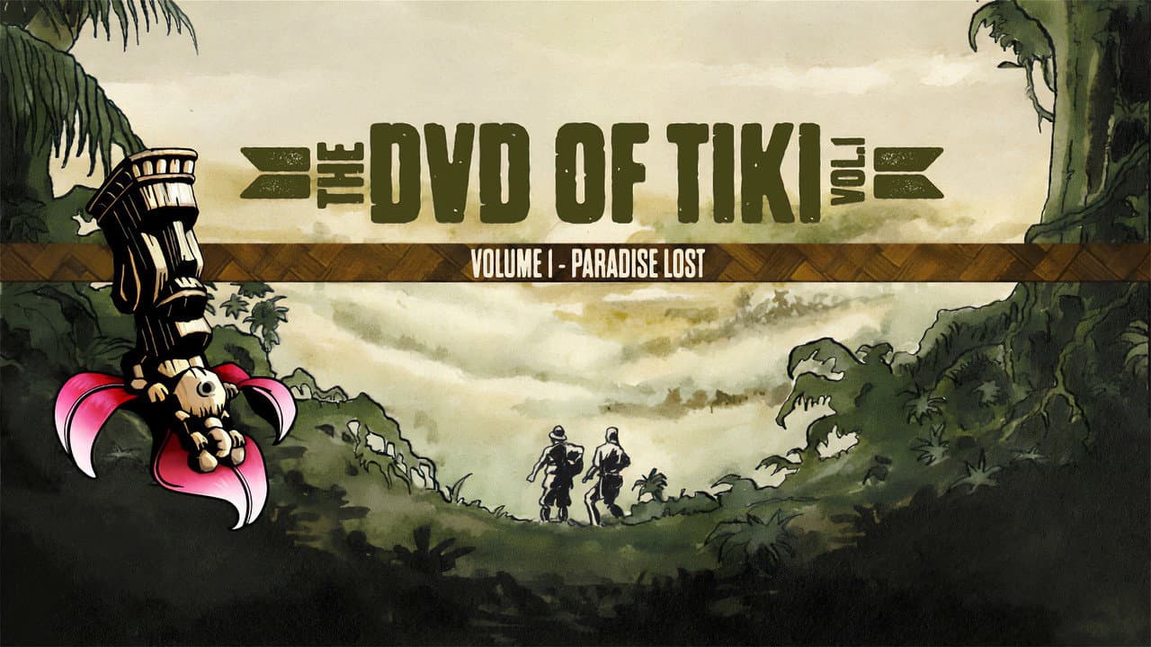 Backdrop – The DVD of Tiki Vol. 1 - Paradise Lost