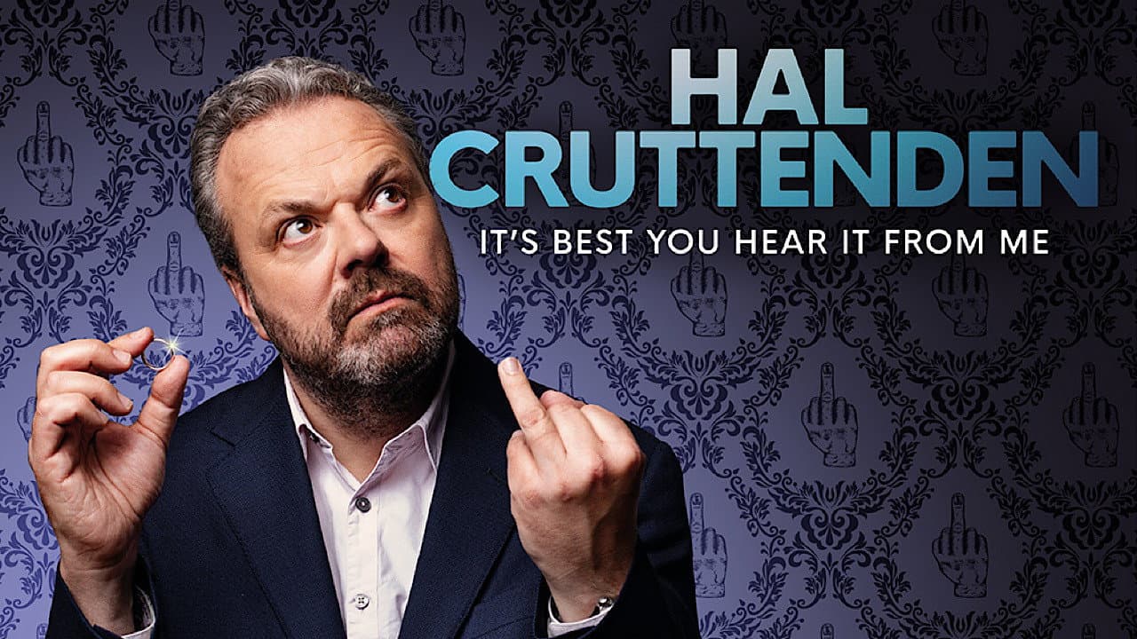 Backdrop – Hal Cruttenden: It's Best You Hear It From Me