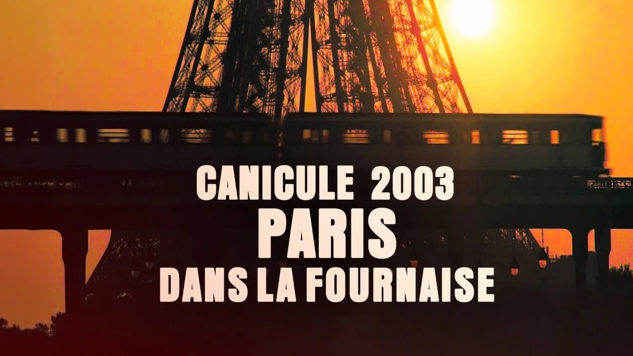 Backdrop – Canicule 2003 : Paris dans la fournaise